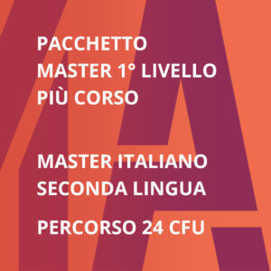 MASTER I livello in "Didattica della Lingua Italiana come lingua seconda (L2)" + 24 CFU"