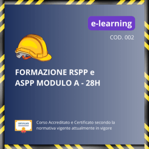 Formazione per RSPP e ASPP modulo A - 28 ore