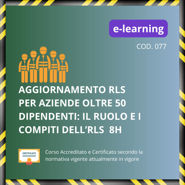 Aggiornamento RLS per aziende con oltre 50 lavoratori: ruoli e compiti