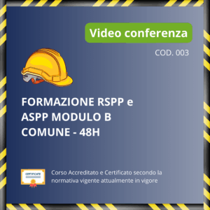Formazione RSPP e ASPP modulo B - 48 ore