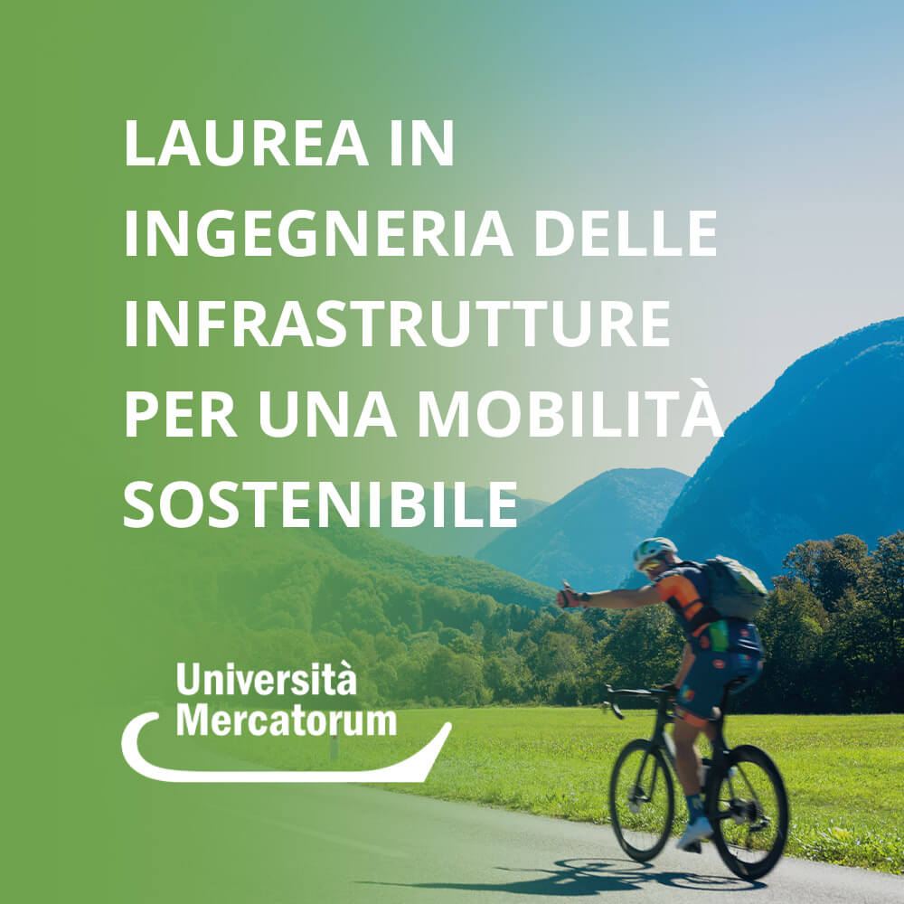 Laurea in Ingegneria delle Infrastrutture per una Mobilità Sostenibile