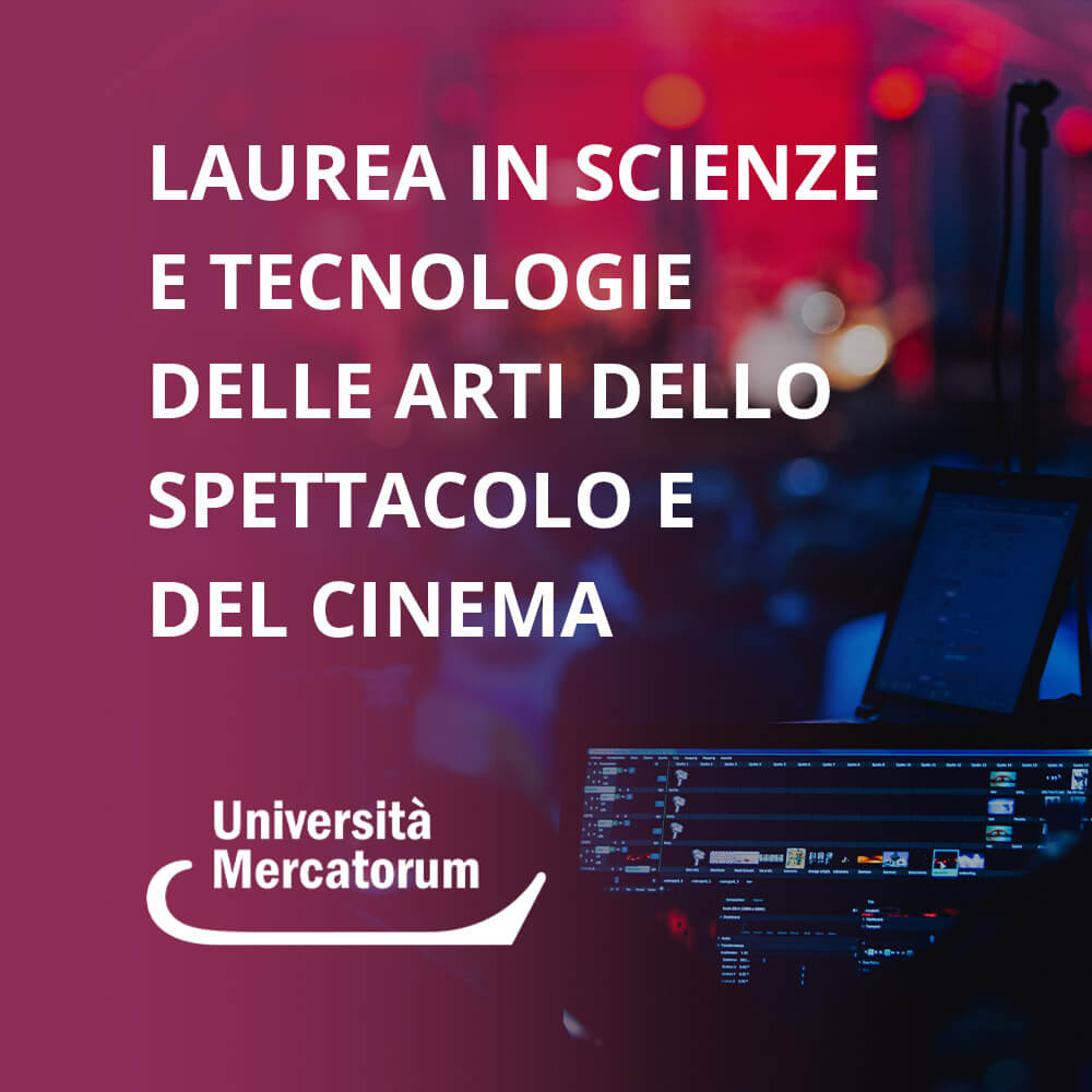 Laurea in Scienze e Tecnologia delle Arti, dello Spettacolo e del Cinema