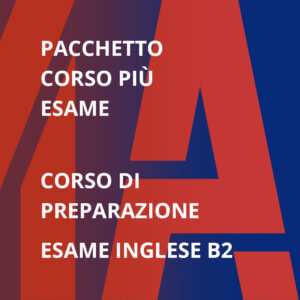 Pacchetto corso ed esame Certificazione Inglese Livello B2