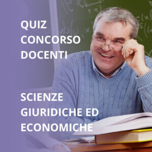 Quiz di Scienze Giuridiche ed Economiche per Concorso Pubblico