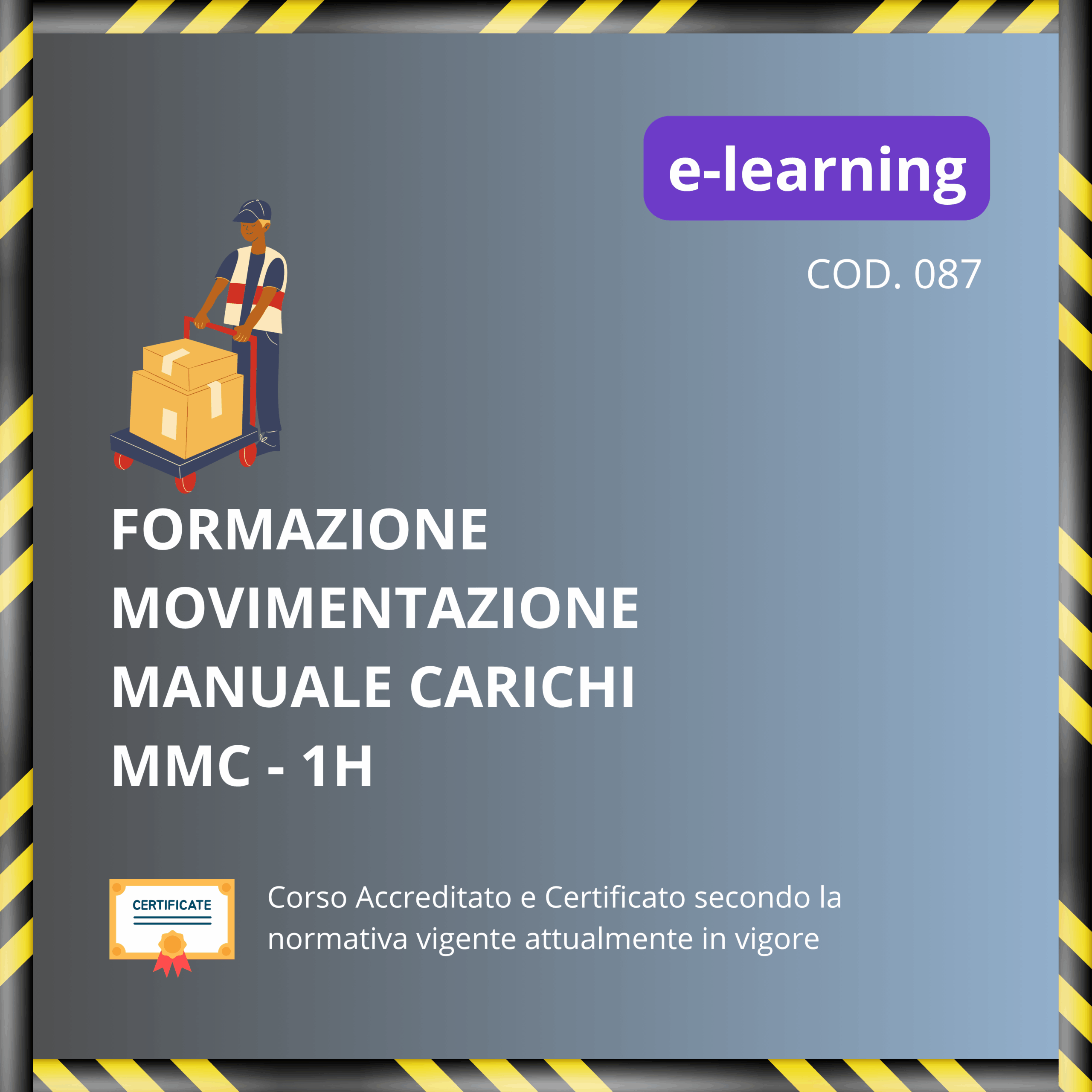 Formazione Movimentazione Manuale dei Carichi (MMC) - 1H
