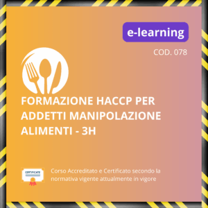 Formazione HACCP per addetti manipolazione alimenti - 3 ore