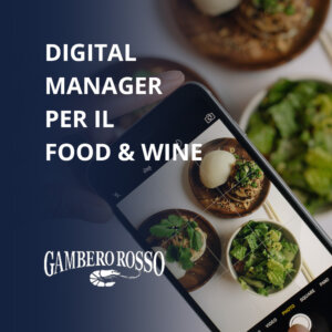 Digital Manager per il Food & Wine