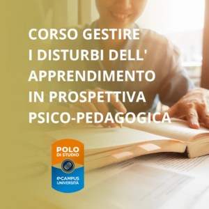 Gestire i disturbi dell'apprendimento in prospettiva psico-pedagogica