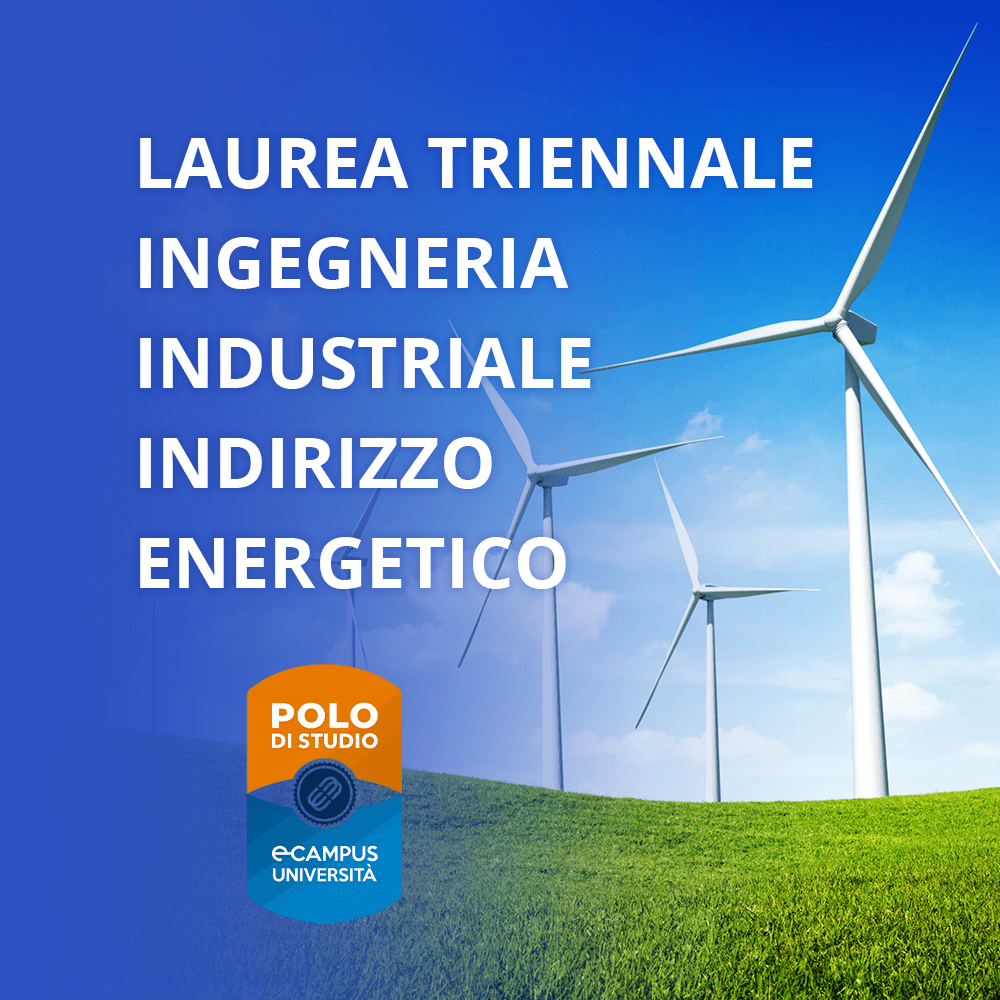 Ingegneria Industriale Indirizzo Energetico