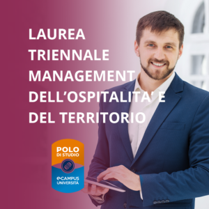 MANAGEMENT DELL’OSPITALITA’ E DEL TERRITORIO