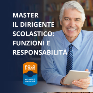 Il dirigente scolastico: funzioni competenze e responsabilità nel sistema scolastico italiano