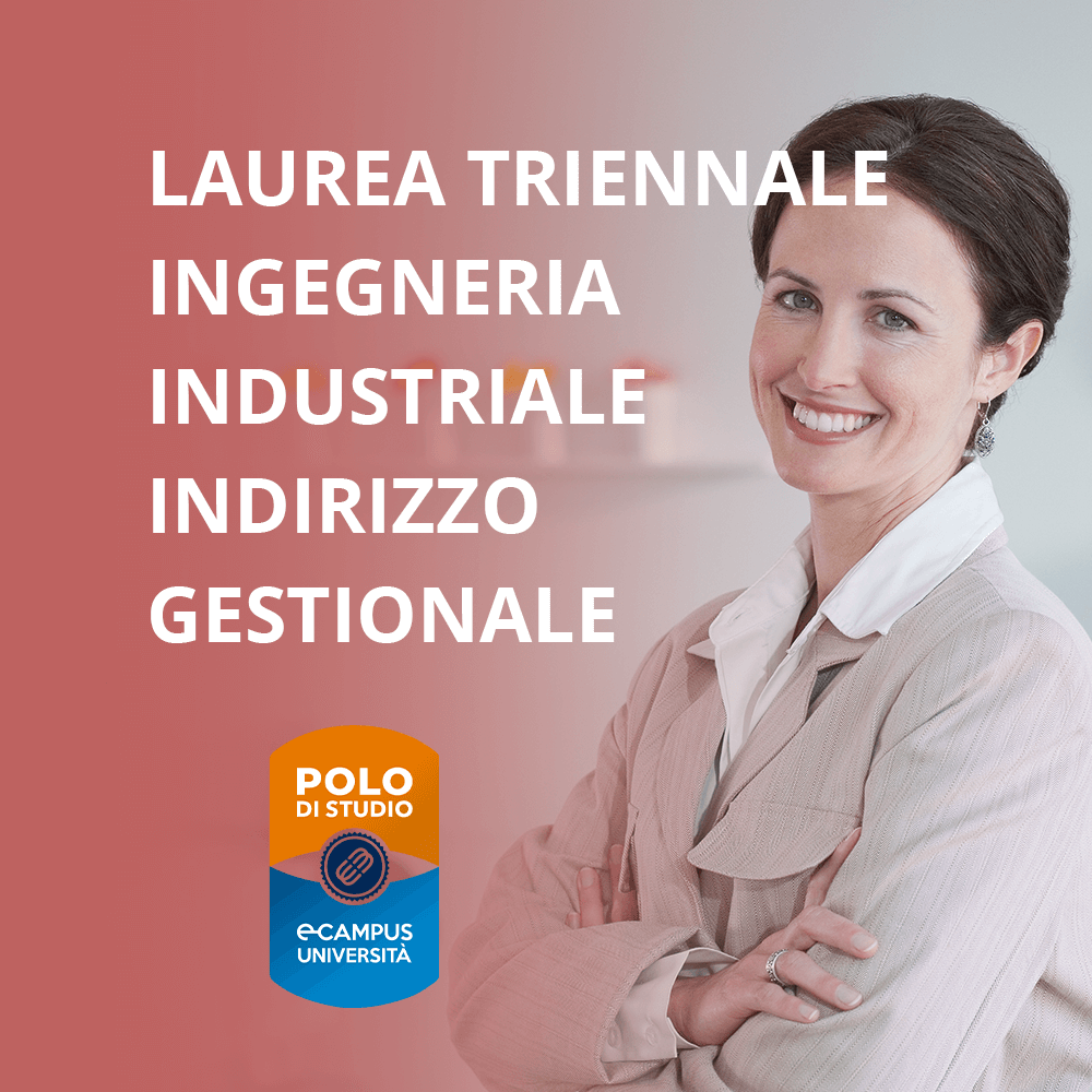 Ingegneria Industriale Indirizzo Gestionale