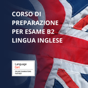 Corso di preparazione per Certificazione Inglese Livello B2