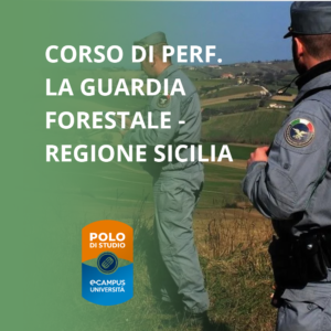 Corso di Perfezionamento La Guardia Forestale - Regione Sicilia