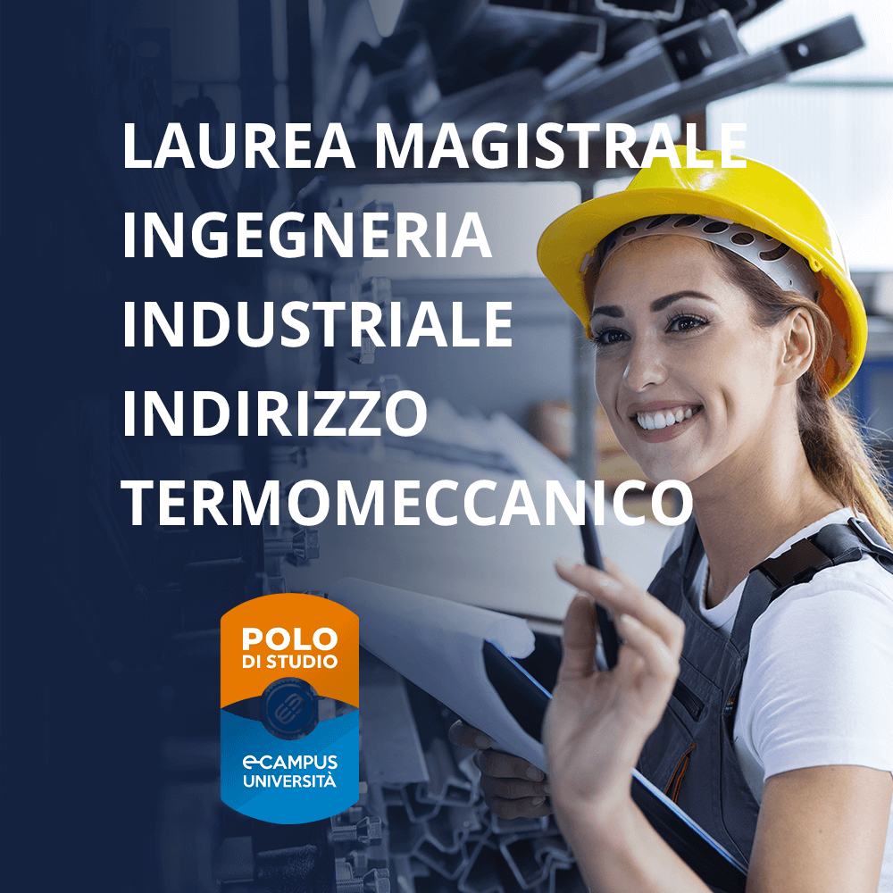 Ingegneria Industriale Indirizzo Termomeccanico