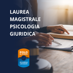 Laurea Magistrale Psicologia Giuridica