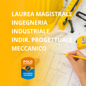 Ingegneria Industriale Indirizzo Progettuale Meccanico