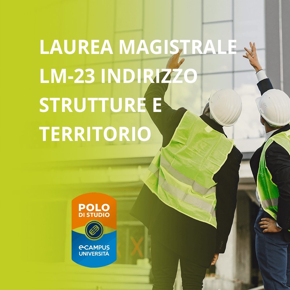 LM-23 Indirizzo Strutture e Territorio