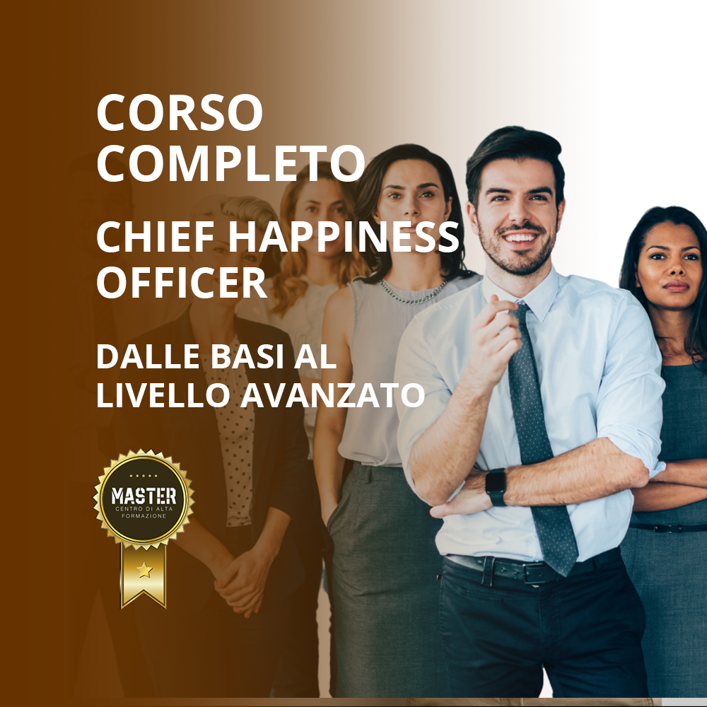 Corso completo Chief Happiness Officer dalle basi al livello avanzato