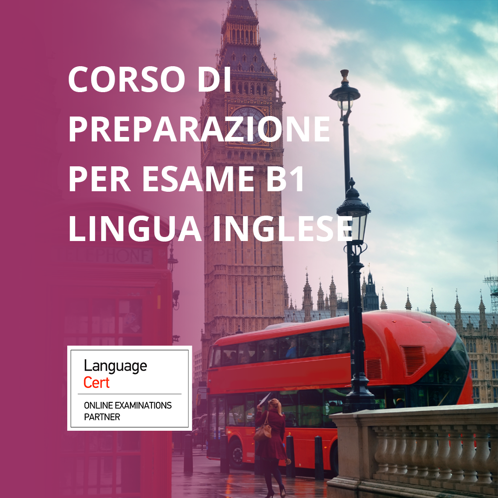 Corso di preparazione per Certificazione Inglese Livello B1