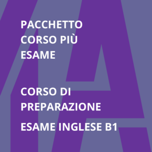 Pacchetto corso ed esame Certificazione Inglese Livello B1