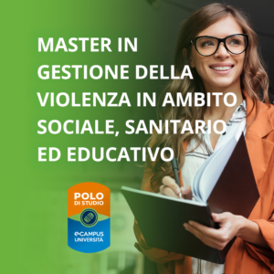 Master in Gestione della violenza in ambito sociale, sanitario ed educativo