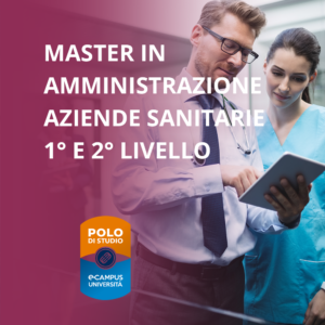 Master in Amministrazione Aziende Sanitarie I e II Livello