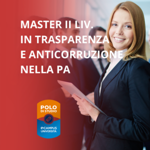 Master in Trasparenza e anticorruzione nella PA - II Livello