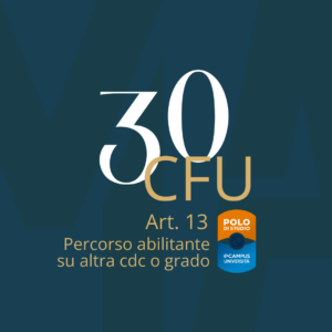 Abilitazione docenti 30 CFU art.13