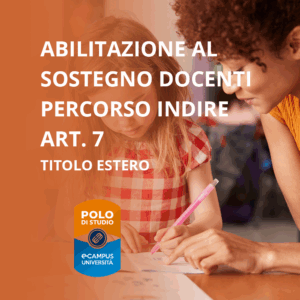 Abilitazione al Sostegno Docenti – Percorso INDIRE Art. 7