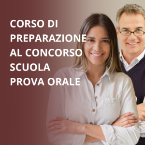 Preparazione al Concorso Scuola - PROVA ORALE