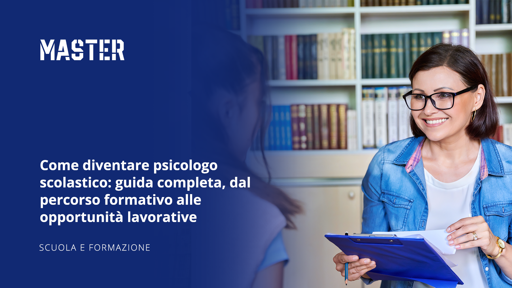 Come diventare psicologo scolastico: guida completa, dal percorso formativo alle opportunità lavorative