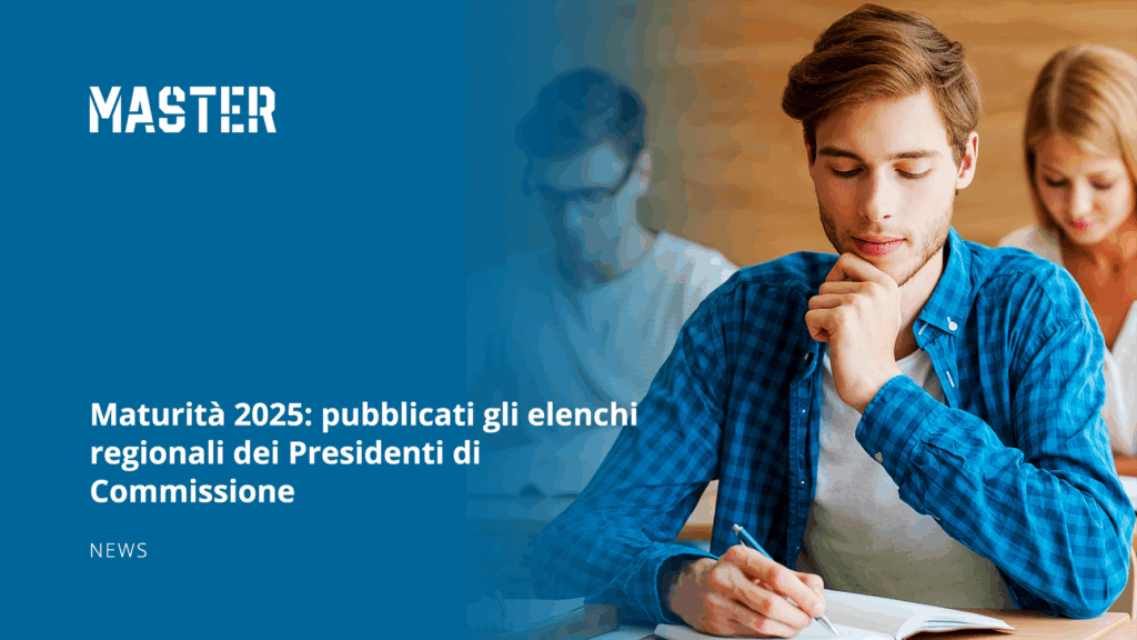 Maturità 2025: pubblicati gli elenchi regionali dei Presidenti di Commissione