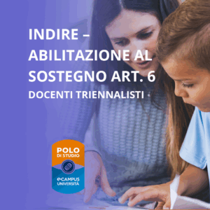 INDIRE – Abilitazione al Sostegno Art. 6