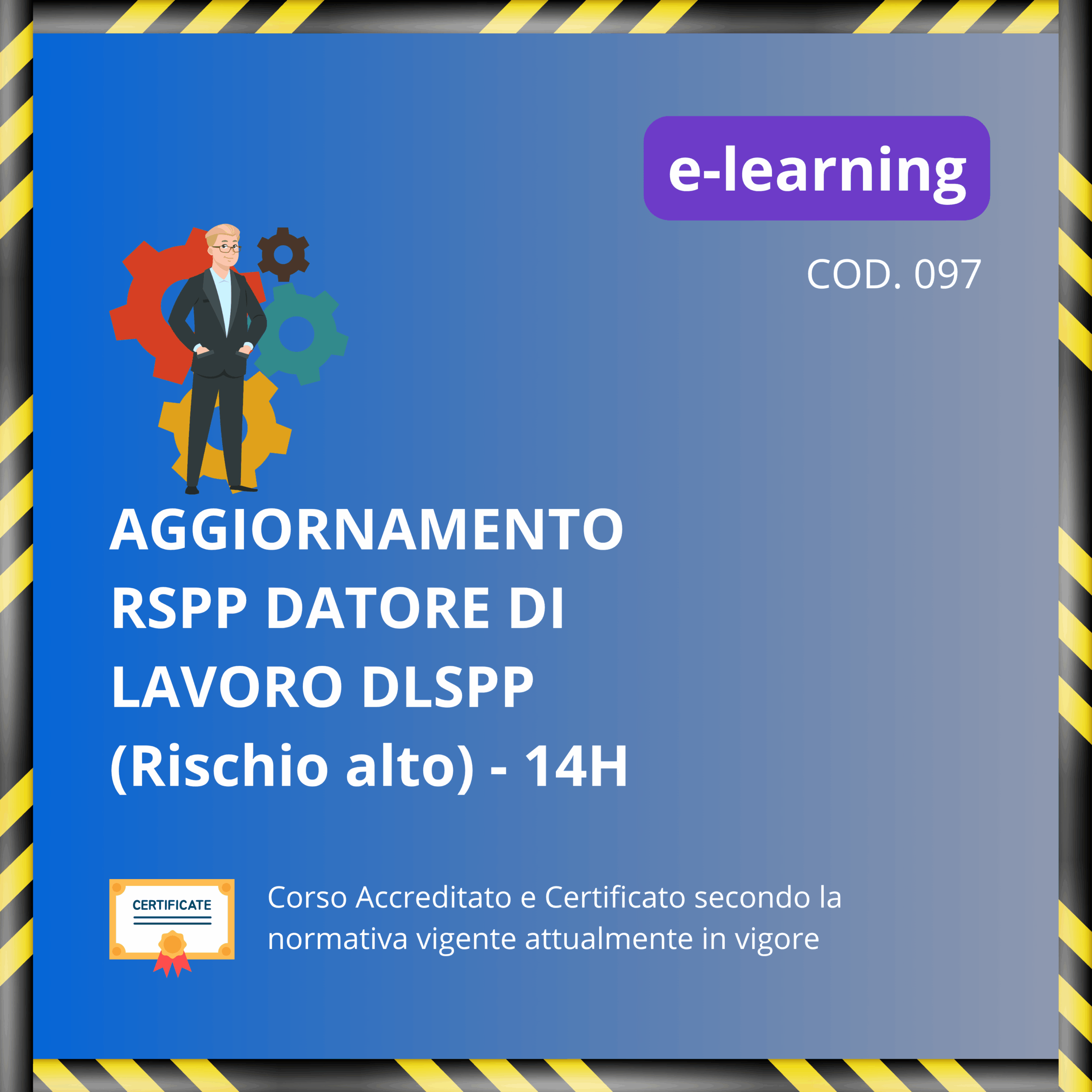 Aggiornamento RSPP Datore di Lavoro DLSPP (Rischio Alto) - 14 ore