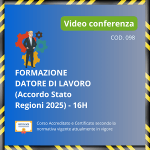 Formazione Datore di Lavoro Accordo Stato Regioni 2025 - 16 ore