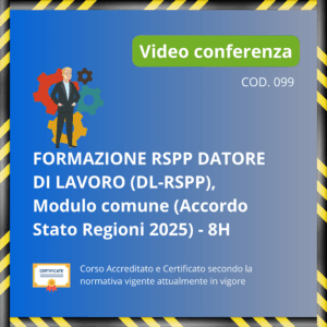 Formazione RSPP Datore di Lavoro (DL-RSPP) Modulo Comune - 8 ore