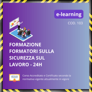 Formazione Formatori sulla Sicurezza sul Lavoro - 24 ore
