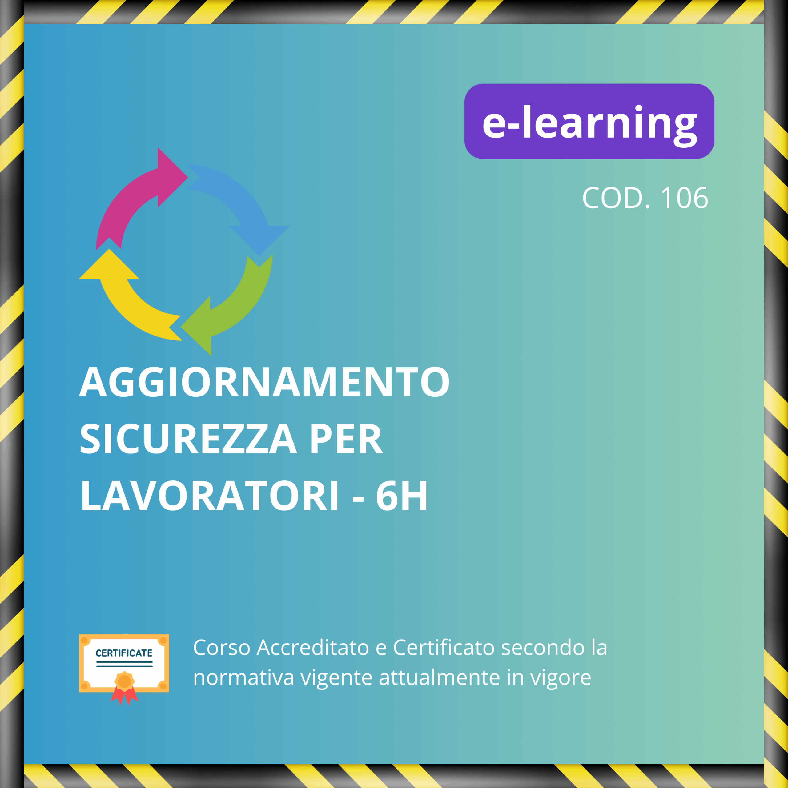 Aggiornamento Lavoratori Generale - 6 ore
