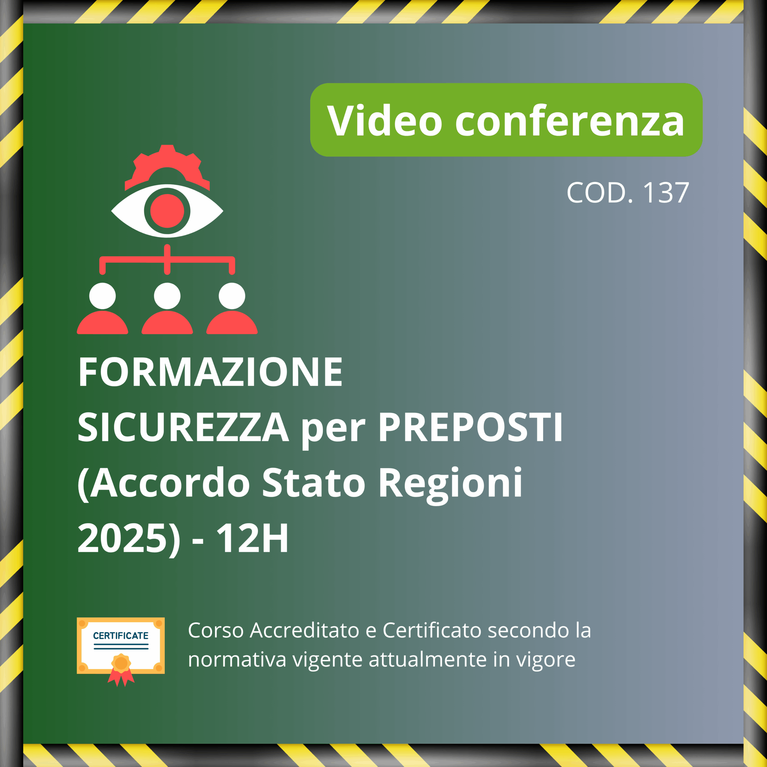 Formazione Sicurezza Preposti - Accordo Stato Regioni 2025 - 12H