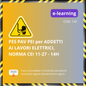 Corso PES PAV PEI per Addetti ai lavori Elettrici - 14 ore