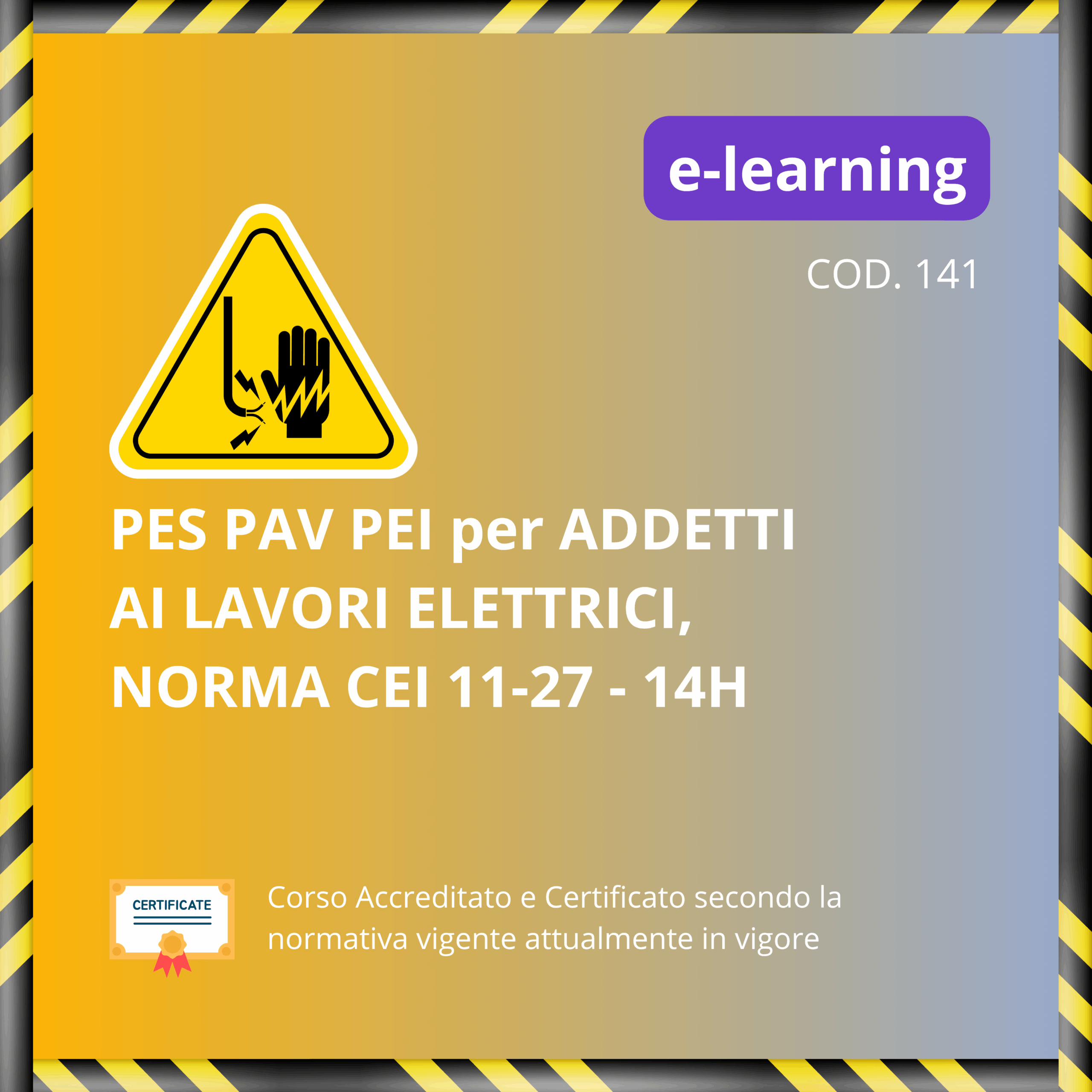 Corso PES PAV PEI per Addetti ai lavori Elettrici - 14 ore