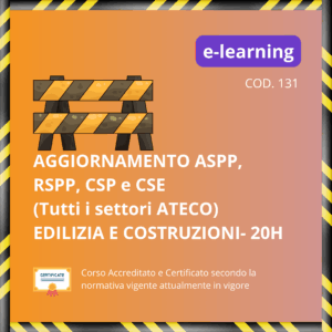 Aggiornamento ASPP, RSPP, CSE/CSP Edilizia e Costruzioni - 20 ore