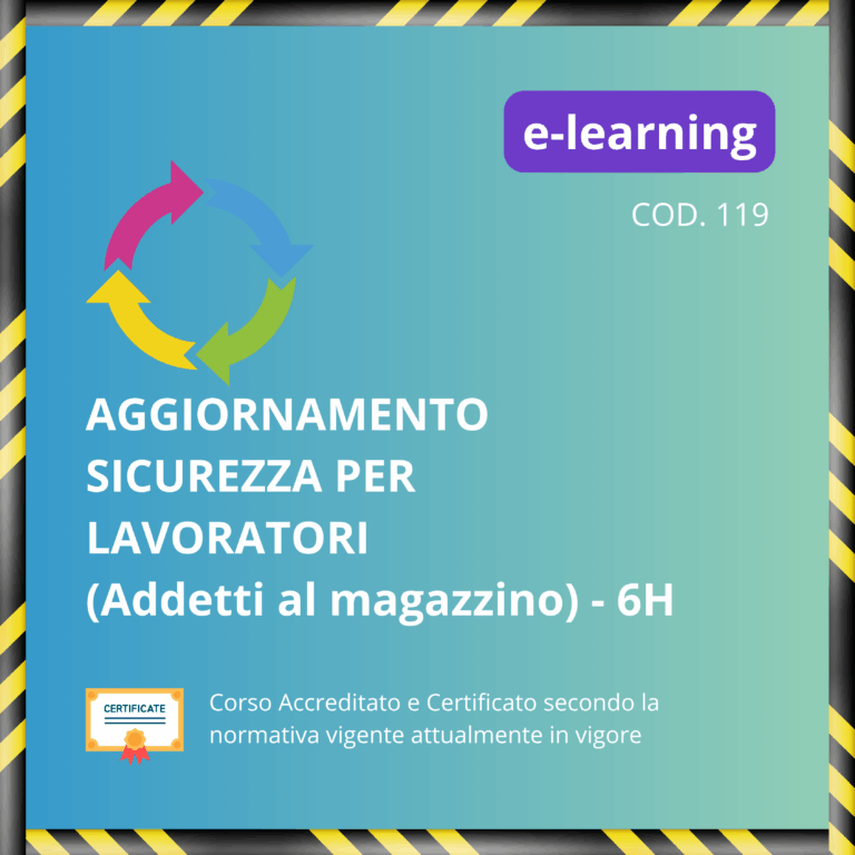 Aggiornamento Lavoratori Settore Addetti al Magazzino - 6 ore