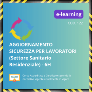 Aggiornamento Lavoratori Settore Sanitario Residenziale - 6 ore