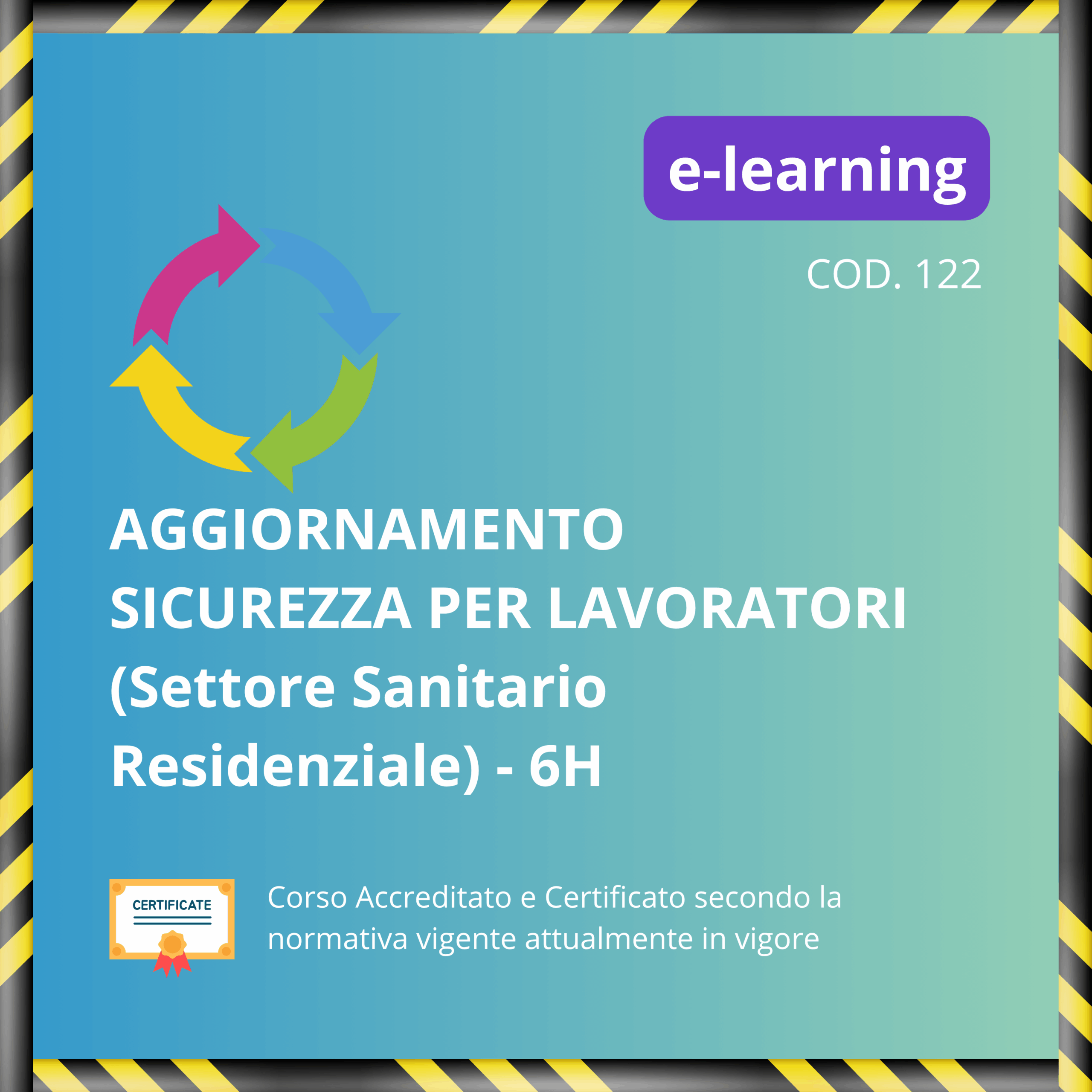 Aggiornamento Lavoratori Settore Sanitario Residenziale - 6 ore