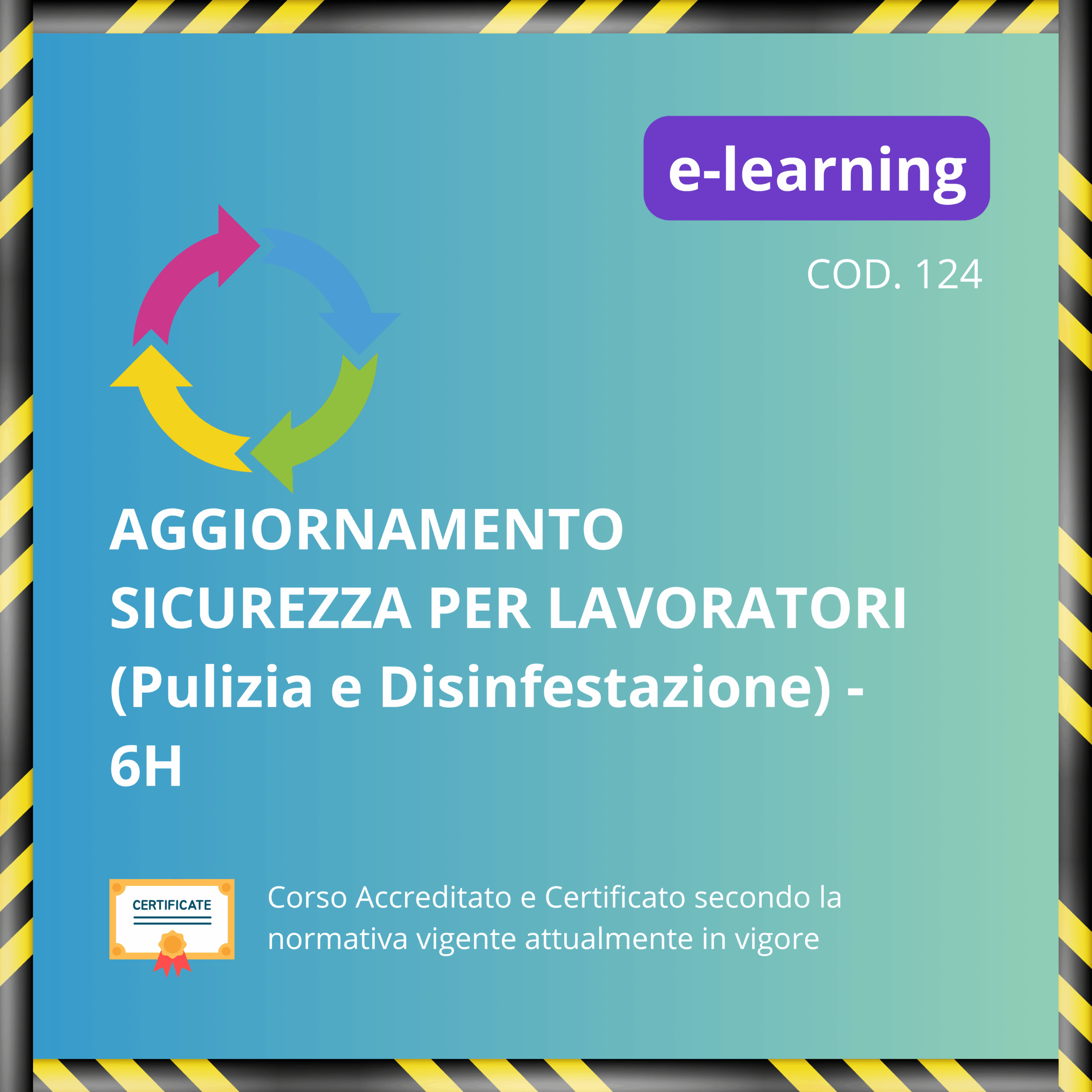 Aggiornamento Lavoratori Settore Pulizia e Disinfestazione - 6 ore
