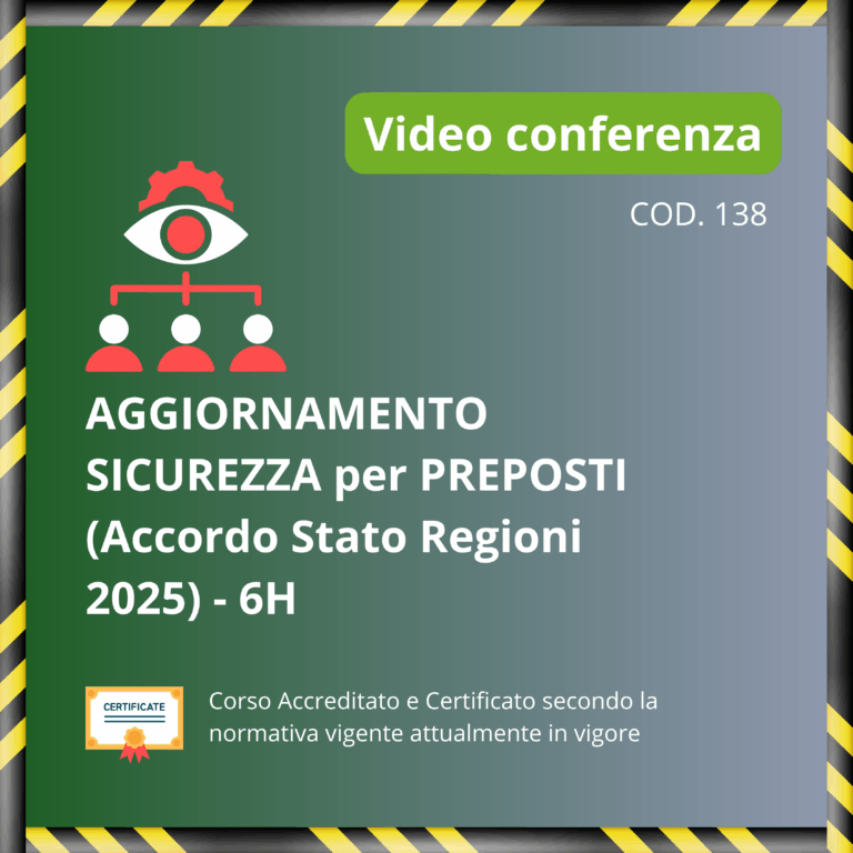 Aggiornamento Biennale per Preposti - Accordo Stato Regioni 2025 - 6H