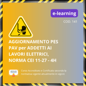 Aggiornamento PES PAV per Addetti ai lavori Elettrici - 4 ore