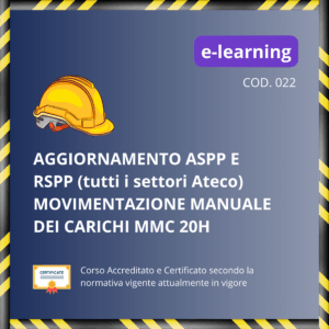 Aggiornamento RSPP e ASPP in Movimentazione Manuale dei Carichi MMC - 20 ore